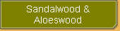 sandalwood & aloeswood