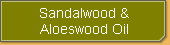sandalwood & aloeswood oil